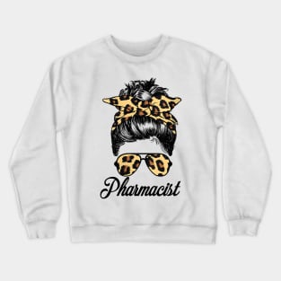 Pharmacist Messy Bun Leopard Pharmacy Tech PharmD Graduation Crewneck Sweatshirt